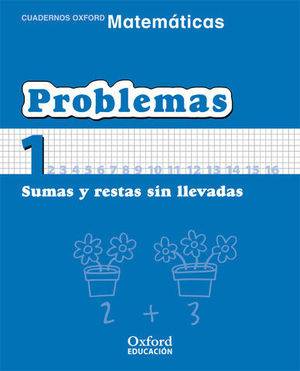 CUADERNO PROBLEMAS N 1 SUMAS Y RESTAS