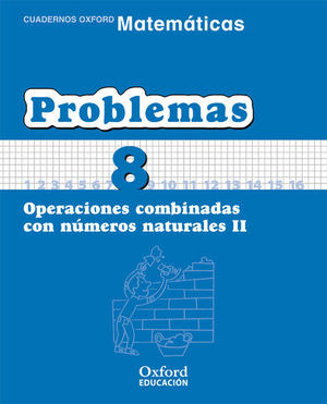 CUADERNO PROBLEMAS N 8 OPERACIONES COMBINADAS