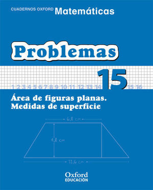 CUADERNO PROBLEMAS N 15 AREA DE FIGURAS PLANAS
