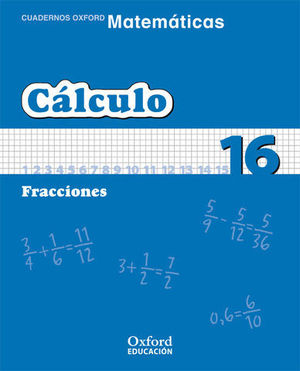 CUADERNO CALCULO N 16 FRACCIONES