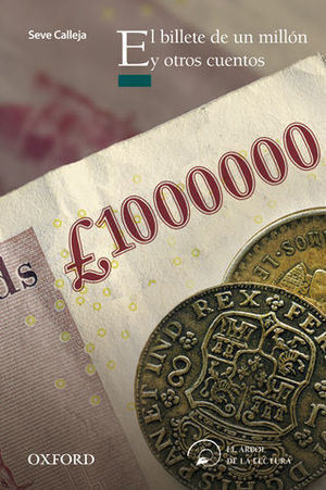 EL BILLETE DE UN MILLON Y OTROS CUENTOS DEL DINERO