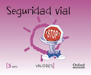 VALORES 3 AOS SEGURIDAD VIAL ED. 2014