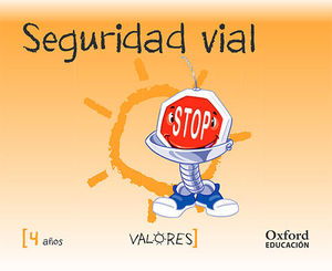 VALORES 4 AOS SEGURIDAD VIAL ED. 2014