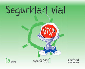 VALORES 5 AOS SEGURIDAD VIAL ED. 2014