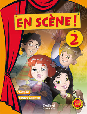 EN SCENE 2 CAHIER ED. 2014