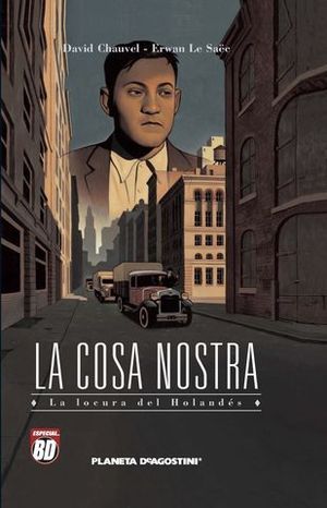 COSA NOSTRA. LA LOCURA DEL HOLANDES