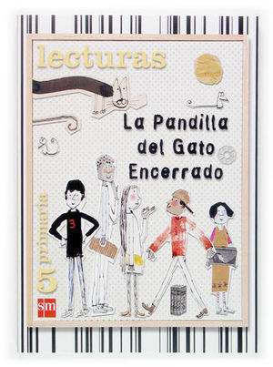 LECTURAS PANDILLA GATO ENCERRADO 5 PRIMARIA ED. 2006