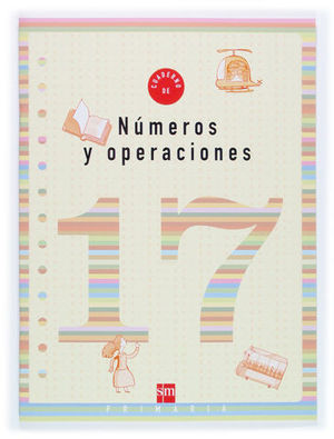 CUADERNO NUMEROS Y OPERACIONES 17 ED. 2006