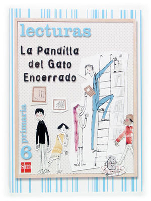 LECTURAS PANDILLA GATO ENCERRADO 6 PRIMARIA ED. 2006