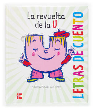 REVUELTA DE LA U, LA LETRAS DE CUENTO