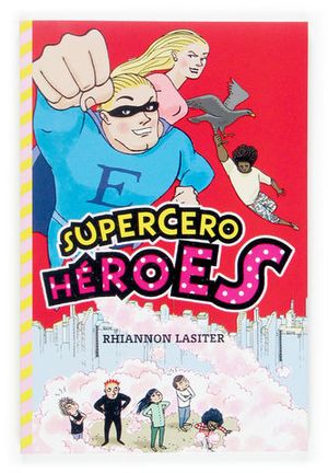 SUPERCERO HEROES