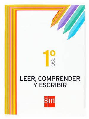 LEER, COMPRENDER Y ESCRIBIR 1 ESO