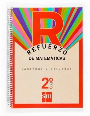 Refuerzo de Matematicas 2º eso Aprende y Aprueba