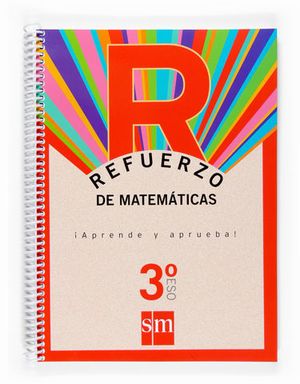 REFUERZO DE MATEMATICAS 3� ESO APRENDE Y APRUEBA