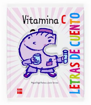 VITAMINA C. LETRAS DE CUENTO
