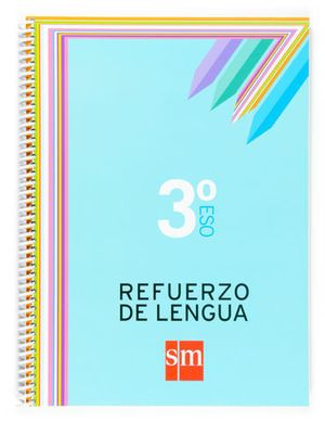 REFUERZO DE LENGUA 3 ESO