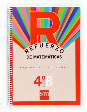 REFUERZO DE MATEMATICAS 4� ESO APRENDE Y APRUEBA OP.B