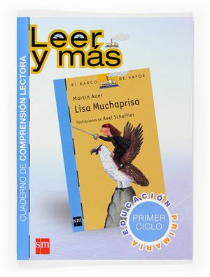 LISA MUCHAPRISA CUADERNO COMPRENSION LECTORA PRIMER CICLO PRIMARIA