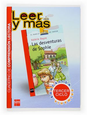 CUADERNO COMPRENSION LECTORA 3 CICLO PRIMARIA LAS DESVENTURAS SOPHIE