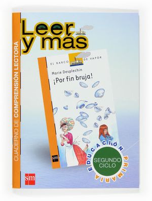 LEER Y MAS POR FIN BRUJA CUADERNO COMPRENSION LECTORA