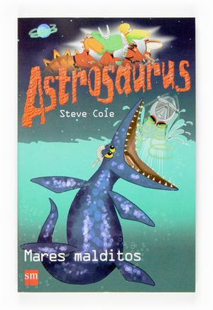 MARES MALDITOS. ASTROSAURUS
