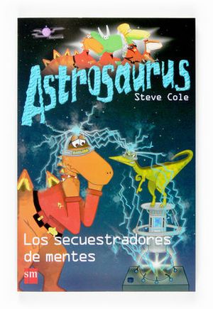 SECUESTRADORES DE MENTES, LOS. ASTROSAURUS