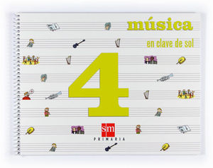MUSICA EN CLAVE DE SOL 4� PRIMARIA