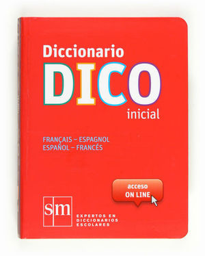 DICCIONARIO DICO INICIAL FRANCES - ESPAOL ED. 2012