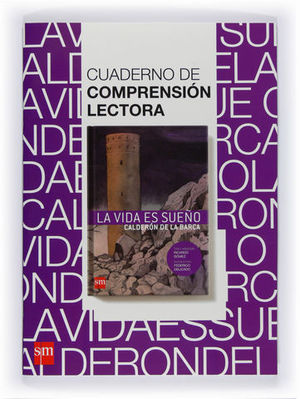 LA VIDA ES SUEO CUADERNO DE COMPRENSION LECTORA