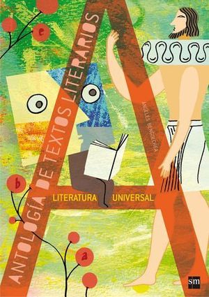 ANTOLOGIA DE TEXTOS LITERARIOS LITERATURA UNIVERSAL