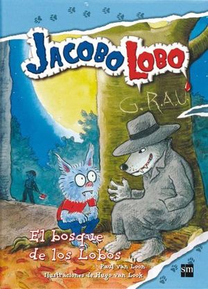 JACOBO LOBO EL BOSQUE DE LOS LOBOS