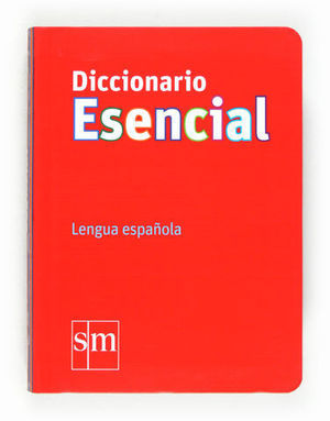 DICCIONARIO ESENCIAL LENGUA ESPAOLA ED. 2012