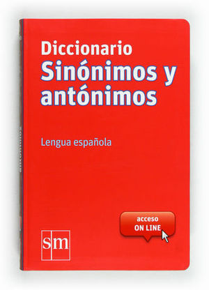 DICCIONARIO SINONIMOS Y ANTONIMOS ED. 2012