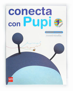 GLOBALIZADO CONECTA CON PUPI SEGUNDO TRIMESTRE CUADRICULA 1� PRIMARIA