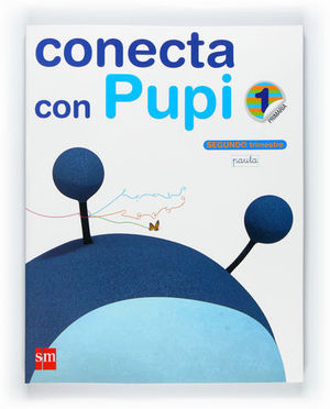 GLOBALIZADO CONECTA CON PUPI PAUTA SEGUNDO TRIMESTRE 1 PRIMARIA