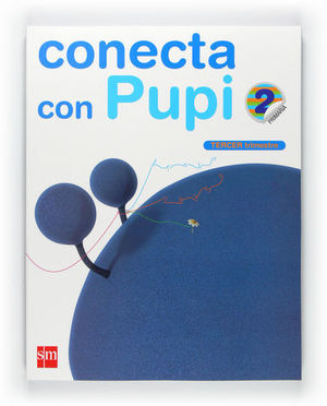 GLOBALIZADO CONECTA CON PUPI TERCER TRIMESTRE 2� PRIMARIA