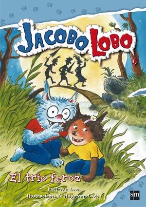 JACOBO LOBO EL TRIO FEROZ
