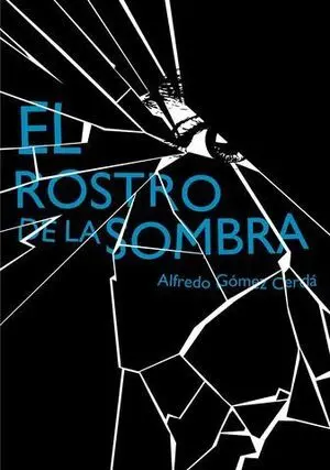 El Rostro de la Sombra