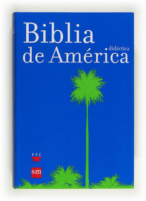 BIBLIA DIDCTICA DE AMRICA [FLEXIBLE]
