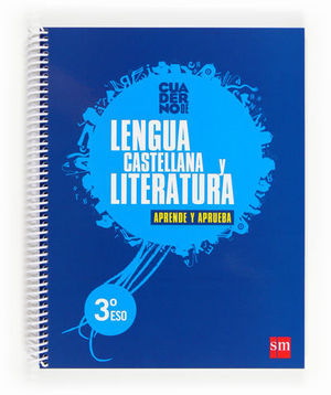 CUADERNO LENGUA CASTELLANA Y LITERATURA 3� ESO APRENDE Y APRUEBA