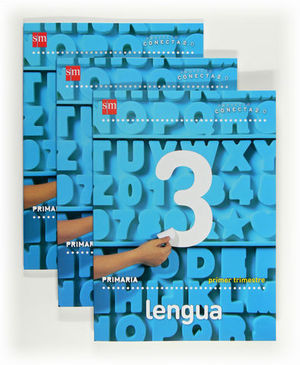 LENGUA CONECTA 2.0 TRIMESTRAL 3� PRIMARIA