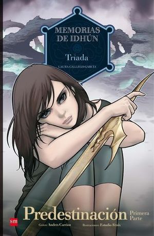 PREDESTINACION 1� PARTE MEMORIAS DE IDHUN TRIADA