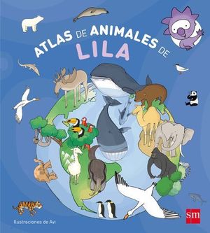 ATLAS DE ANIMALES DE LILA + MUECO