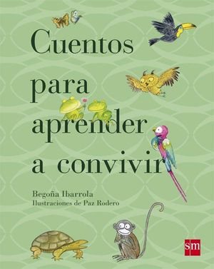 CUENTOS PARA APRENDER A CONVIVIR