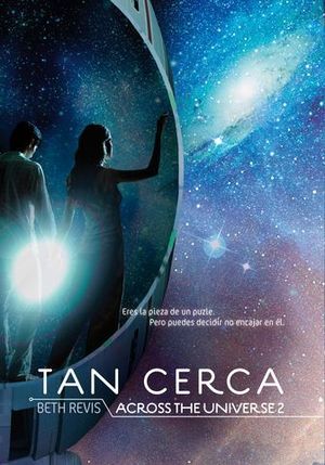 TAN CERCA ACROSS THE UNIVERSE 2
