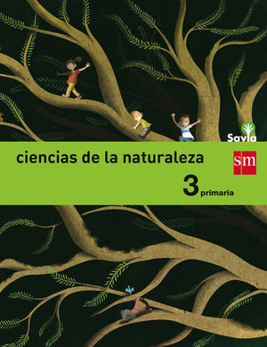 CIENCIAS DE LA NATURALEZA 3 EP INTEGRADO SAVIA 2014