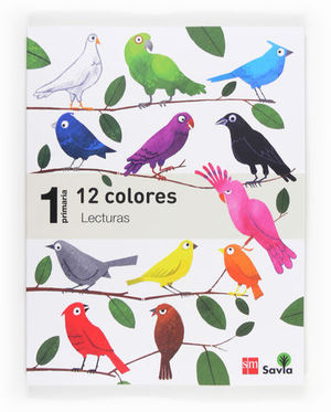 LECTURAS 1 PRIMARIA DOCE COLORES SAVIA