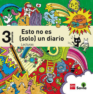 LECTURAS 3 PRIMARIA ESTO NO ES SOLO UN DIARIO