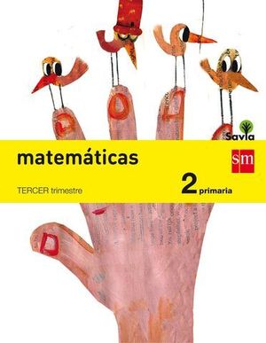 MATEMATICAS 2 EP TRIMESTRAL SAVIA ED. 2015