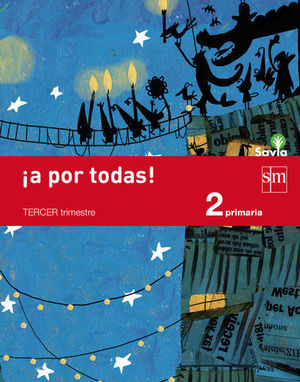 A POR TODAS ! 2 EP TERCER TRIMESTRE SAVIA